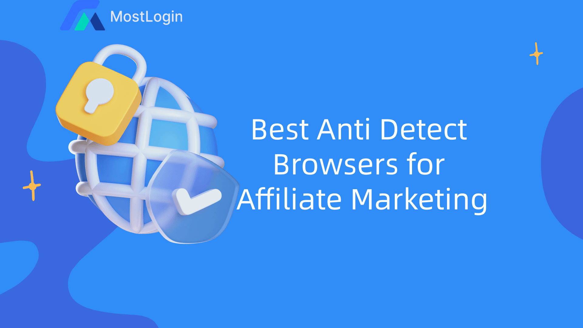Best Anti Detect Browsers for Affiliate Marketing.png