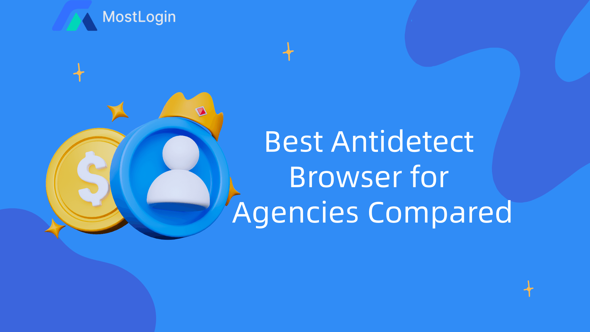 Best Antidetect Browser for Agencies Compared.webp
