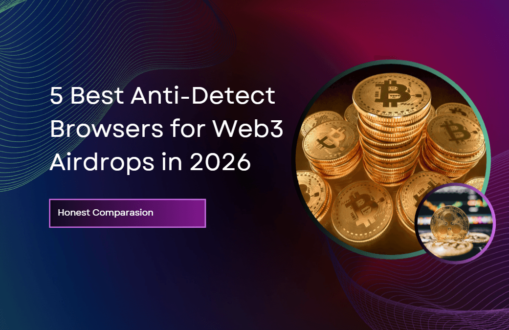 Best antidetect browser for airdrop.png