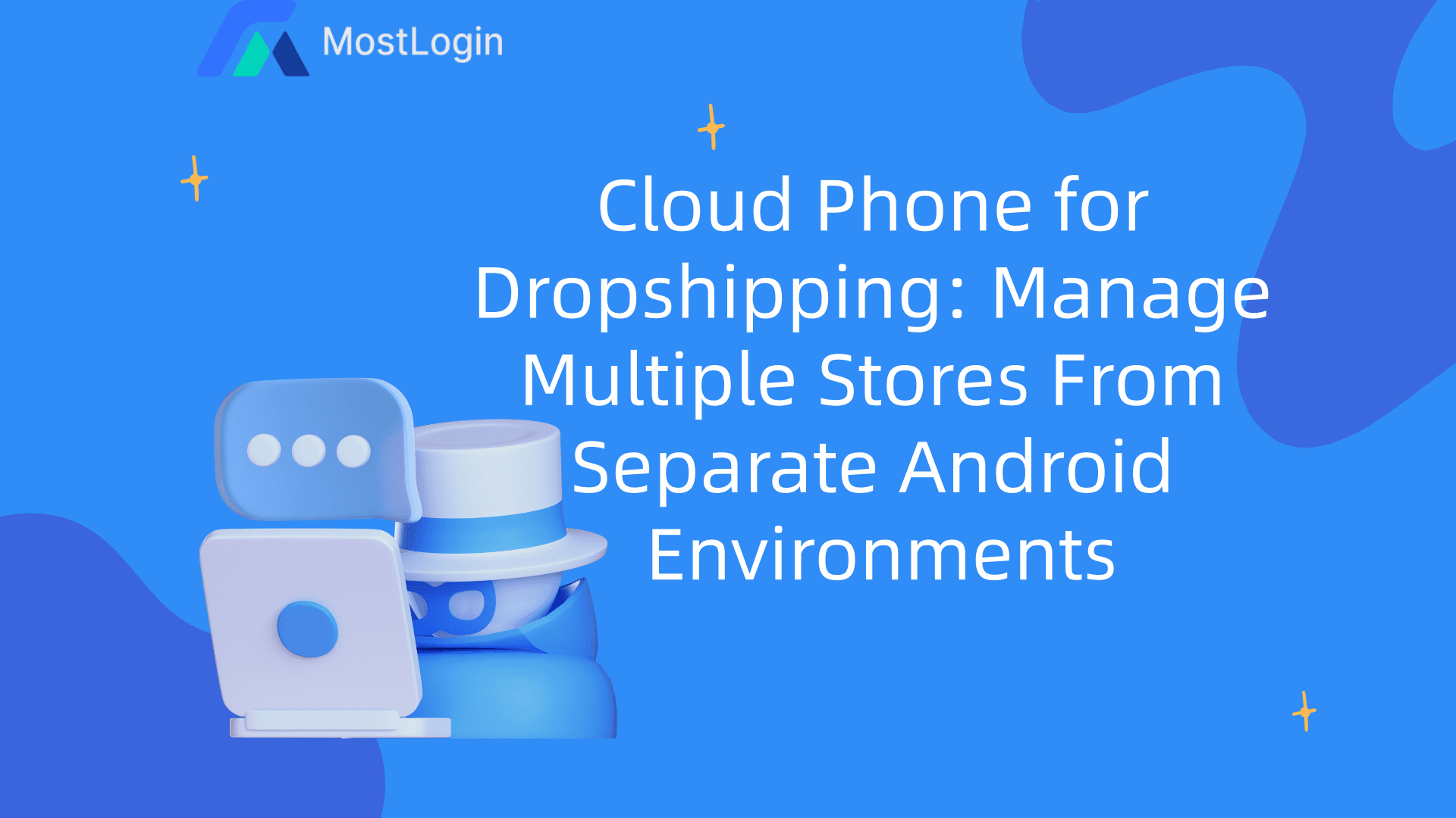Cloud Phone for Dropshipping-Manage Multiple Stores From Separate Android Environments.png