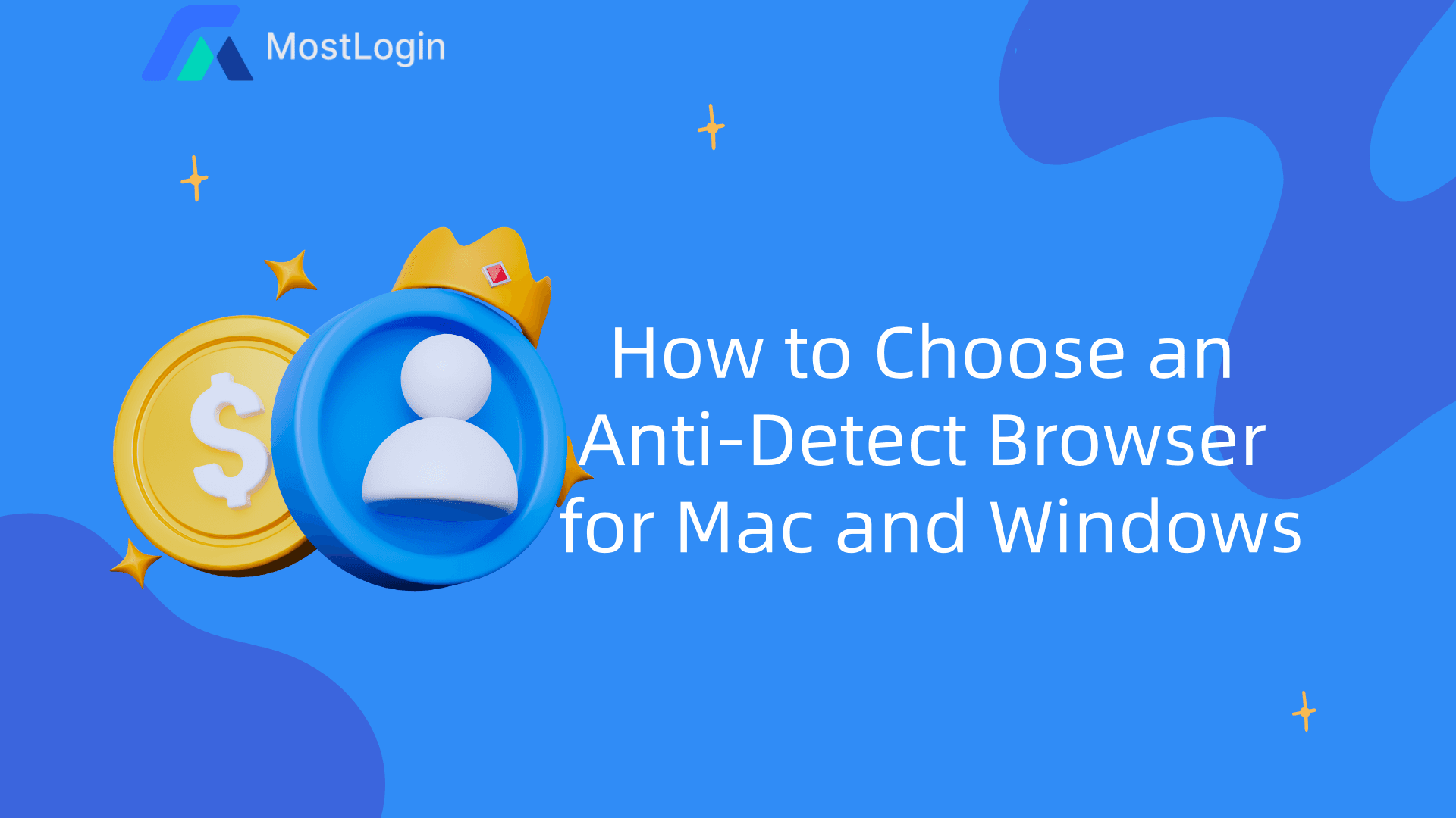 How to Choose an Anti-Detect Browser for Mac and Windows .webp