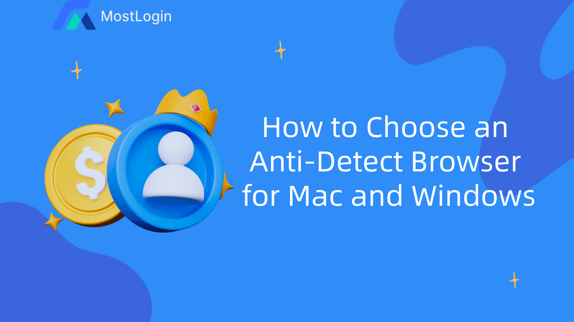 How to Choose an Anti-Detect Browser for Mac and Windows.png
