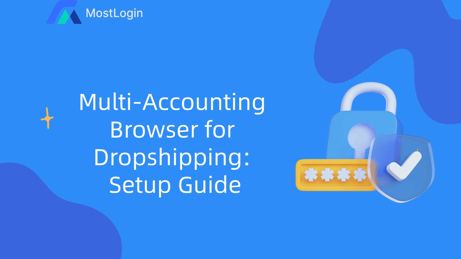 Multi-Accounting Browser for Dropshipping-Setup Guide.webp
