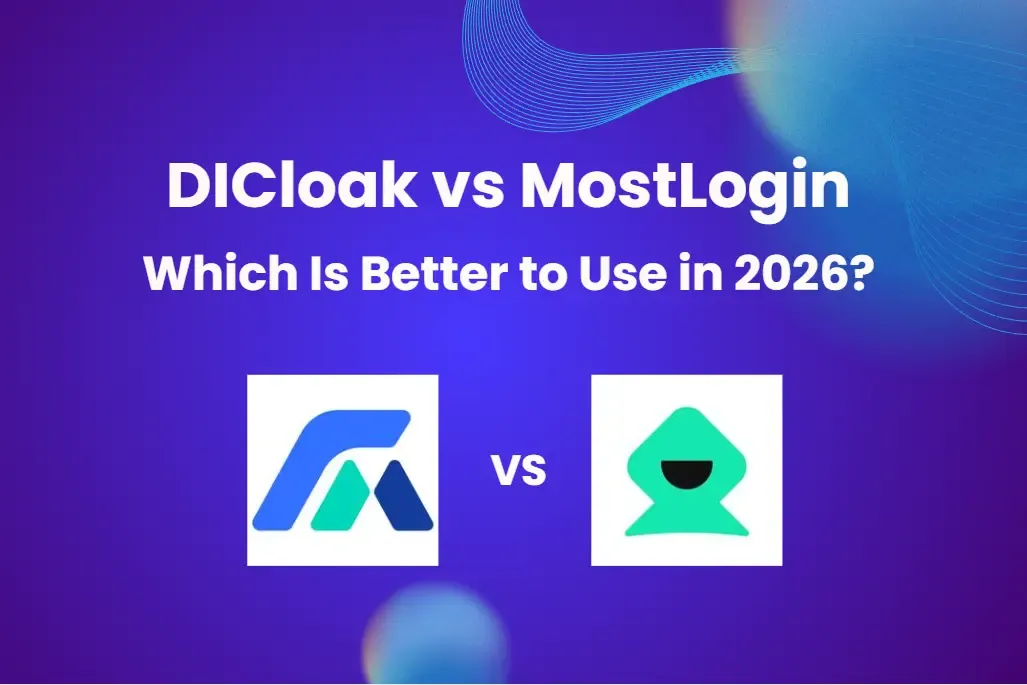 dicloak vs mostlogin.webp
