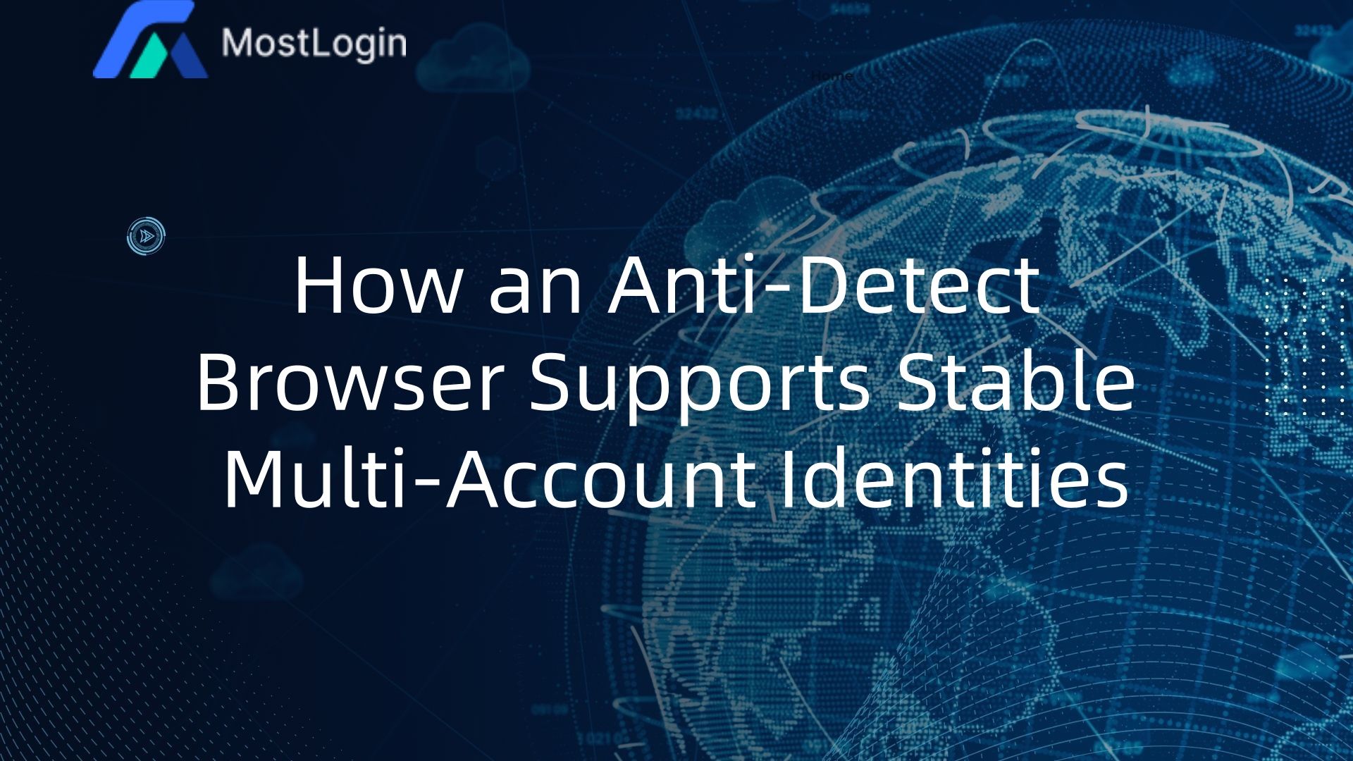 how an anti-detect browser supports stable multi-account identities.jpg